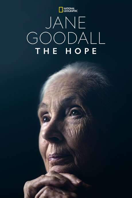 Jane Goodall: The Hope